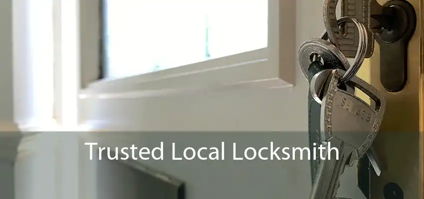 Trusted Local Locksmith 