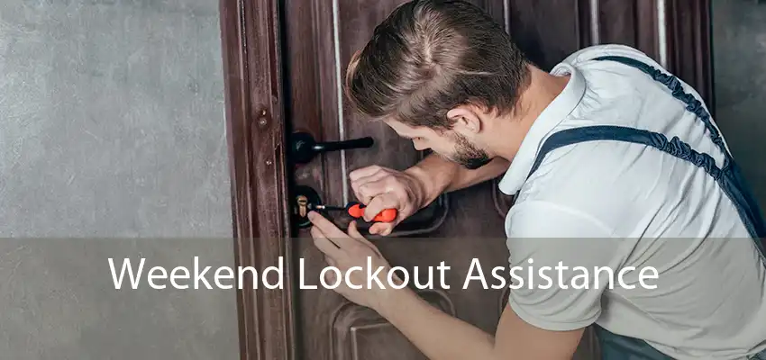 Weekend Lockout Assistance 