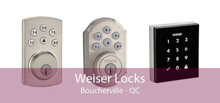 Weiser Locks Boucherville - QC