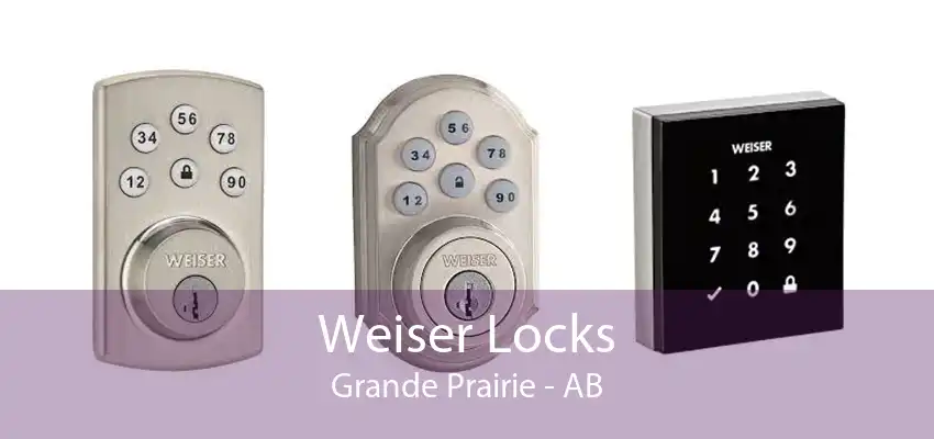 Weiser Locks Grande Prairie - AB