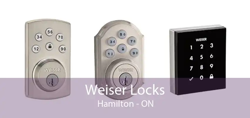 Weiser Locks Hamilton - ON