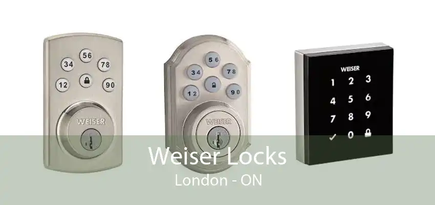 Weiser Locks London - ON