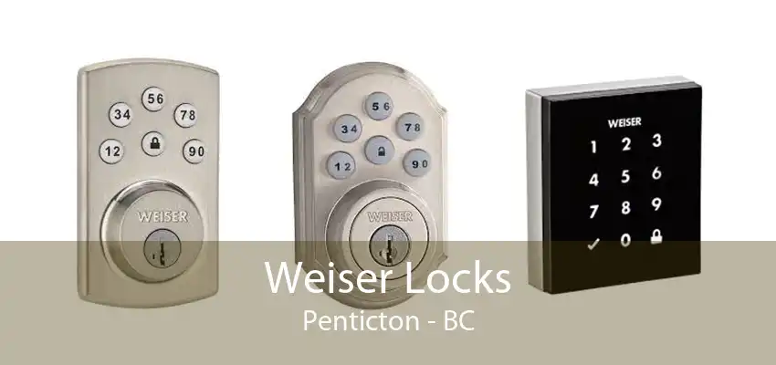 Weiser Locks Penticton - BC