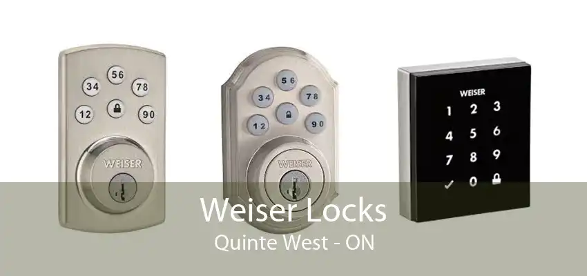 Weiser Locks Quinte West - ON