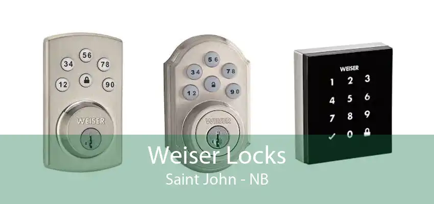 Weiser Locks Saint John - NB