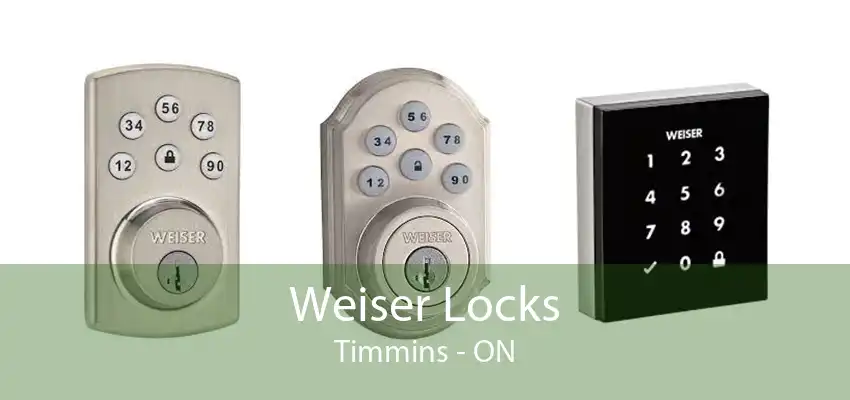 Weiser Locks Timmins - ON