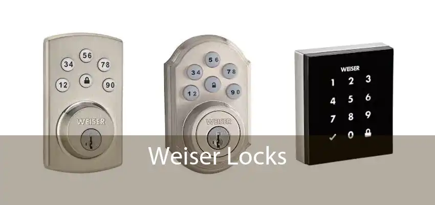 Weiser Locks 