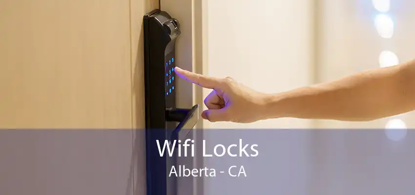 Wifi Locks Alberta - CA