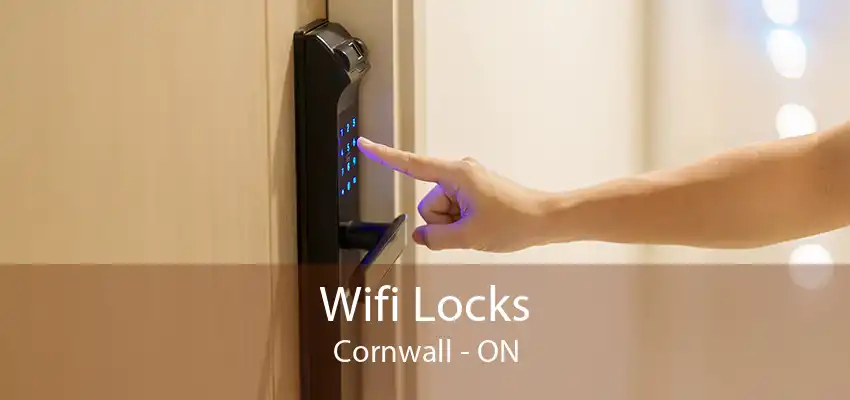 Wifi Locks Cornwall - ON