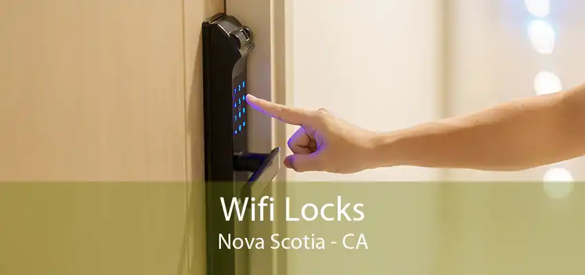 Wifi Locks Nova Scotia - CA