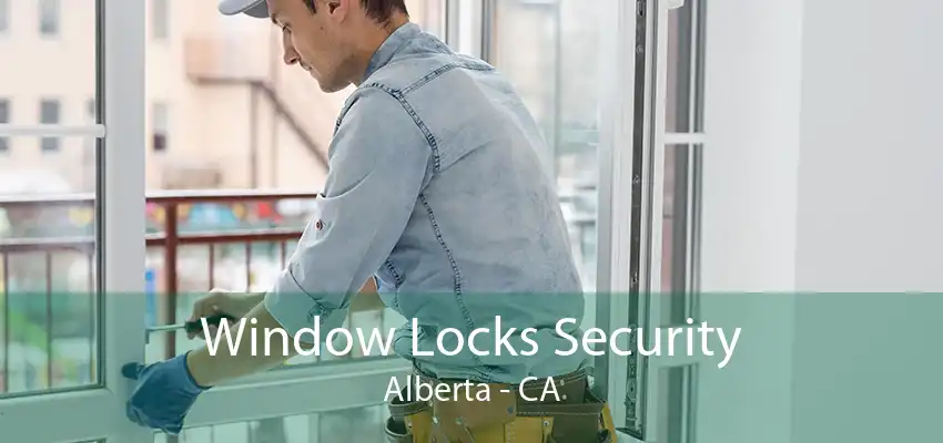 Window Locks Security Alberta - CA