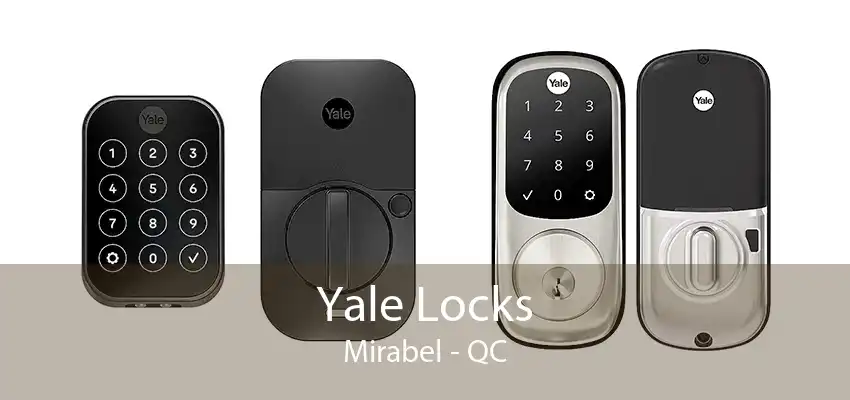 Yale Locks Mirabel - QC