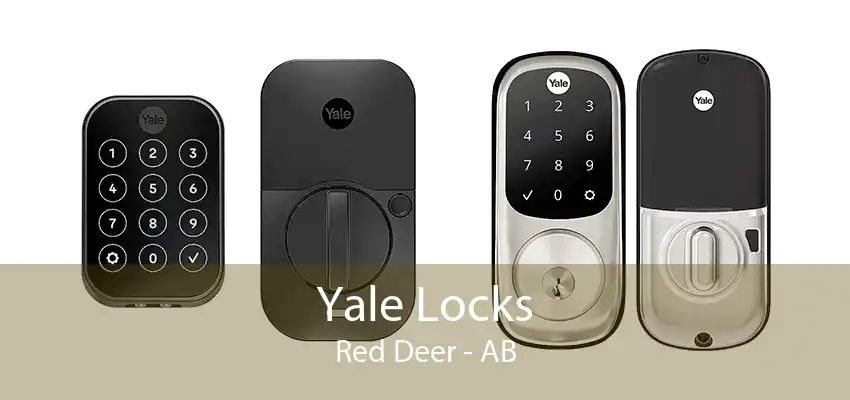 Yale Locks Red Deer - AB